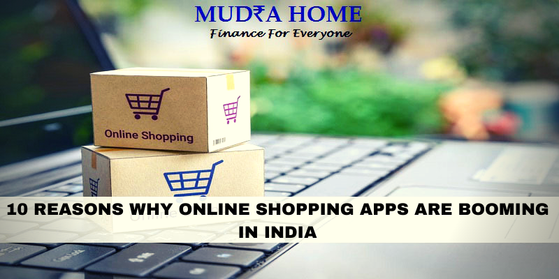 10 REASONS WHY ONLINE SHOPPING APPS ARE BOOMING IN INDIA-(A)