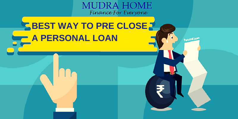 BEST WAY TO PRE CLOSE A PERSONAL LOAN