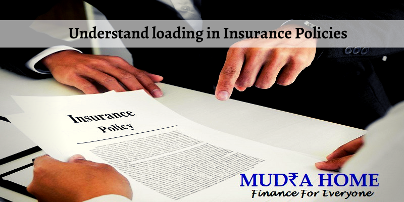 Understand loading in Insurance Policies - (1)
