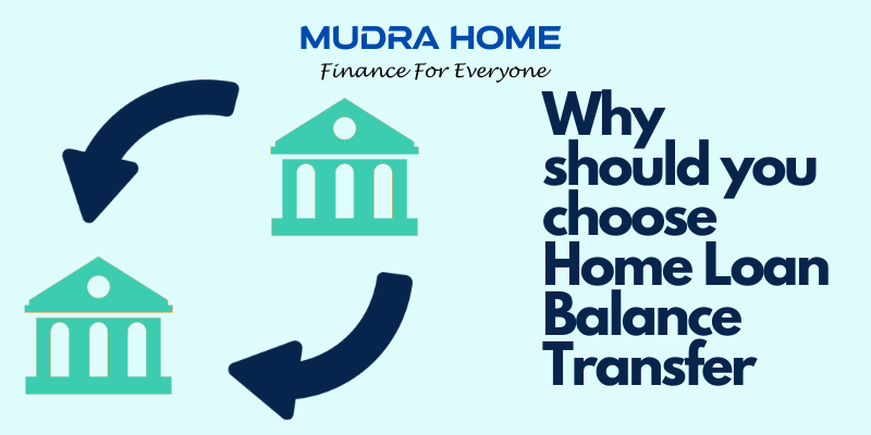 Why should you choose Home Loan Balance Transfer - (A)