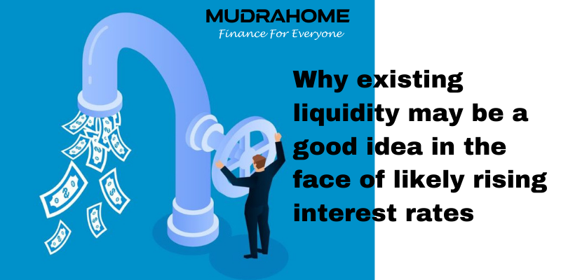 Why existing liquidity may be a good idea in the face of likely rising interest rates