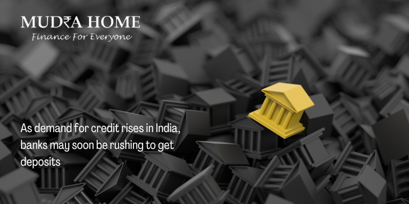 As demand for credit rises in India, banks may soon be rushing to get deposits - (A)