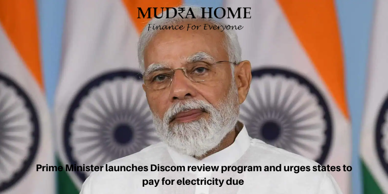 Prime Minister launches Discom review program and urges states to pay for electricity due - (A)