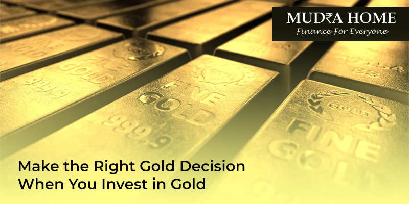 Make the Right Gold Decision When You Invest in Gold