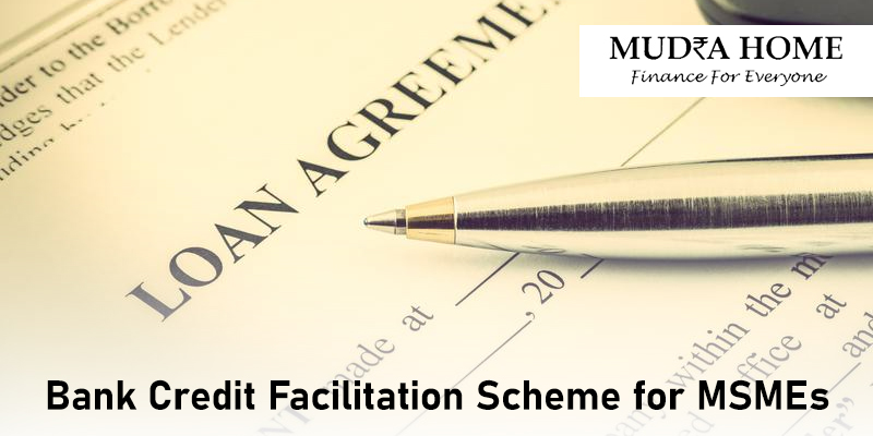 Bank Credit Facilitation Scheme for MSMEs