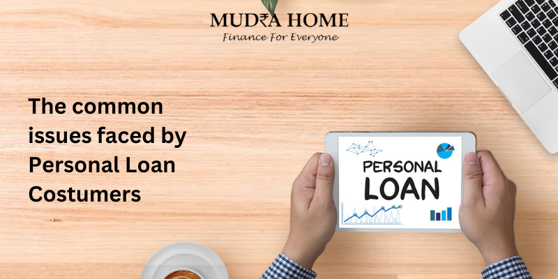 The common issues faced by Personal Loan Costumers - (A)