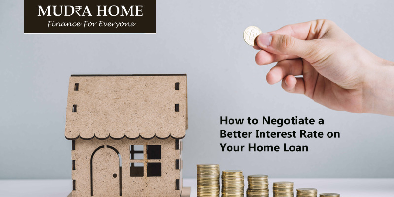 How to Negotiate a Better Interest Rate on Your Home Loan