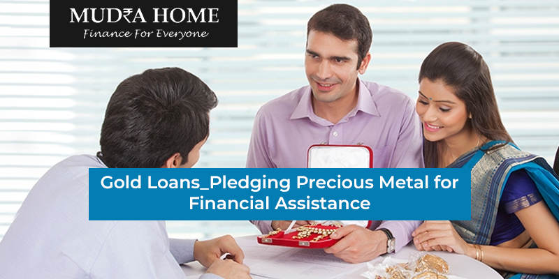 Gold Loans_Pledging Precious Metal for Financial Assistance