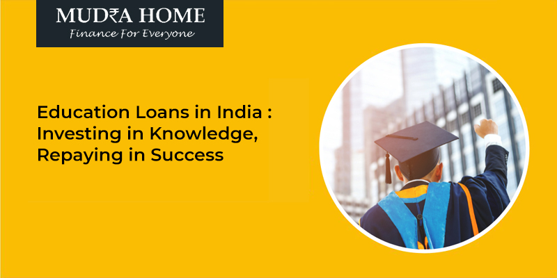 Education Loans in India: Investing in Knowledge, Repaying in Success