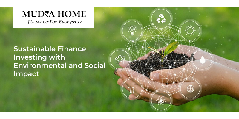 Sustainable Finance: Investing with Environmental and Social Impact