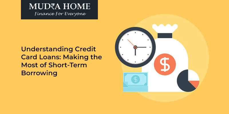 Understanding Credit Card Loans: Making the Most of Short-Term Borrowing