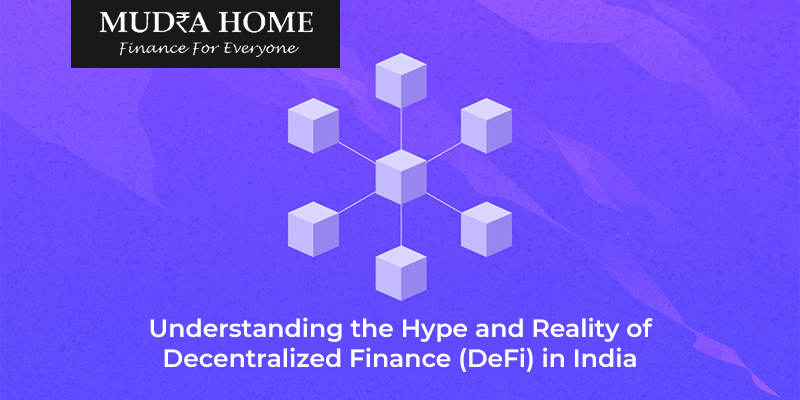 Understanding the Hype and Reality of Decentralized Finance (DeFi) in India