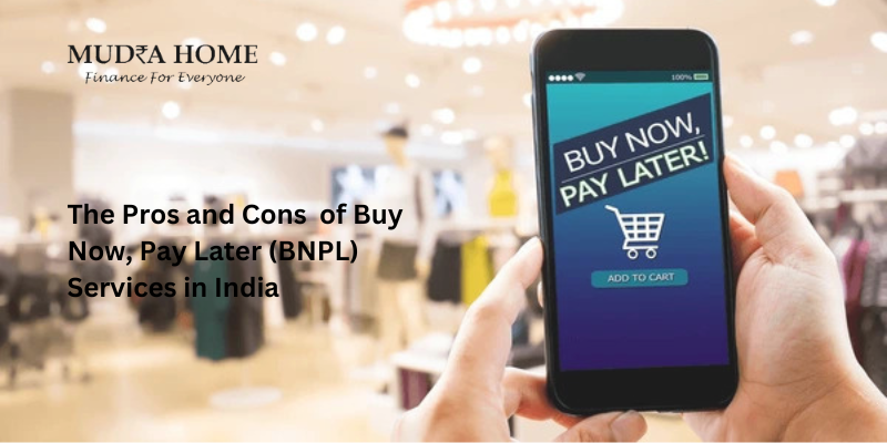 The Pros and Cons of Buy Now, Pay Later (BNPL) Services in India - (A)