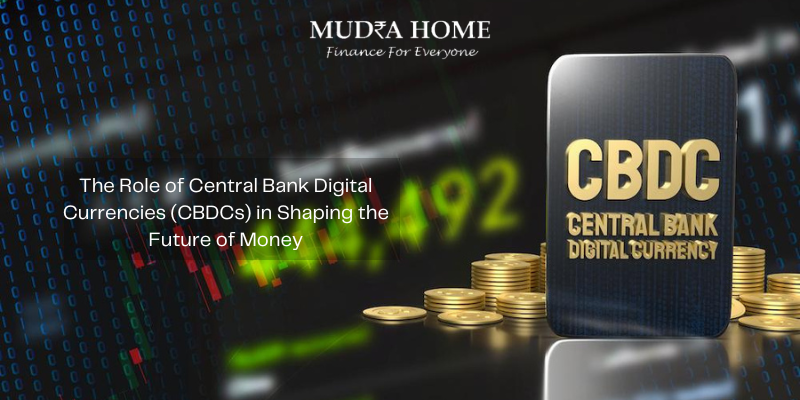The Role of Central Bank Digital Currencies (CBDCs) in Shaping the Future of Money - (A)
